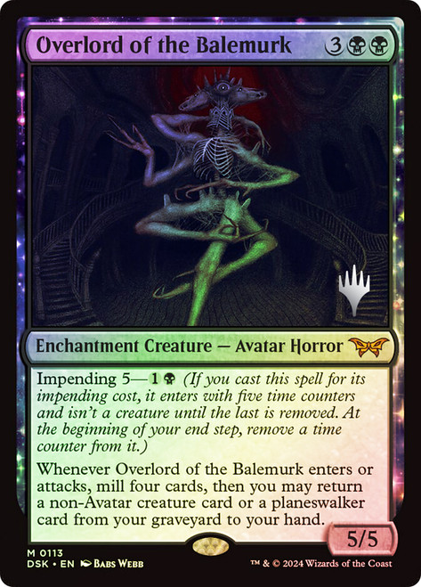 Overlord of the Balemurk (Promo Pack) (Duskmourn: House of Horror)\nPromo: Planeswalker Stamped\nSingle\nMagic The Gathering