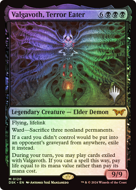 Valgavoth, Terror Eater (Promo Pack) (Duskmourn: House of Horror)\nPromo: Planeswalker Stamped\nSingle\nMagic The Gathering