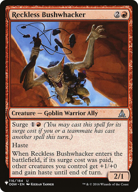 Reckless Bushwhacker\nPlaneswalker Symbol Reprints\nSingle\nMagic The Gathering