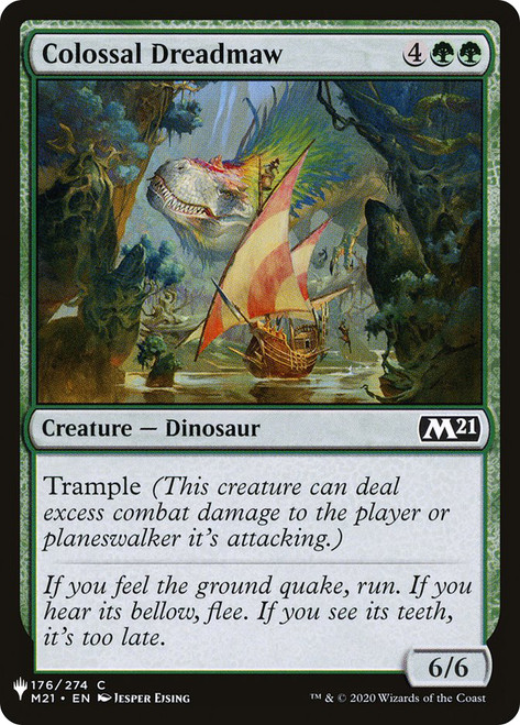 Colossal Dreadmaw (Core Set 2021)\nPlaneswalker Symbol Reprints\nSingle\nMagic The Gathering