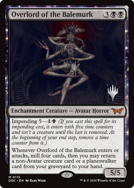 Overlord of the Balemurk (Promo Pack) (Duskmourn: House of Horror)\nPromo: Planeswalker Stamped\nSingle\nMagic The Gathering