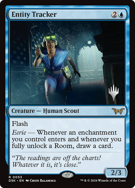 Entity Tracker (Promo Pack) (Duskmourn: House of Horror)\nPromo: Planeswalker Stamped\nSingle\nMagic The Gathering