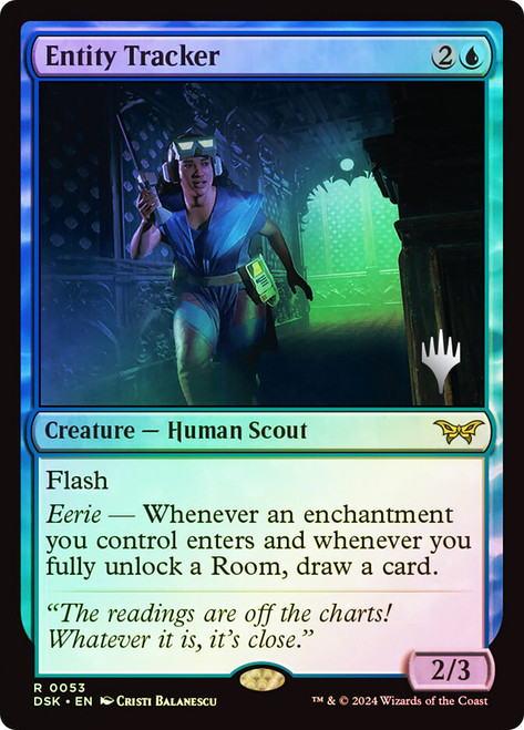 Entity Tracker (Promo Pack) (Duskmourn: House of Horror)\nPromo: Planeswalker Stamped\nSingle\nMagic The Gathering