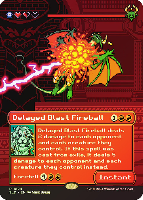 Delayed Blast Fireball (Secret Lair) (Borderless)\nPromo: General\nSingle\nMagic The Gathering