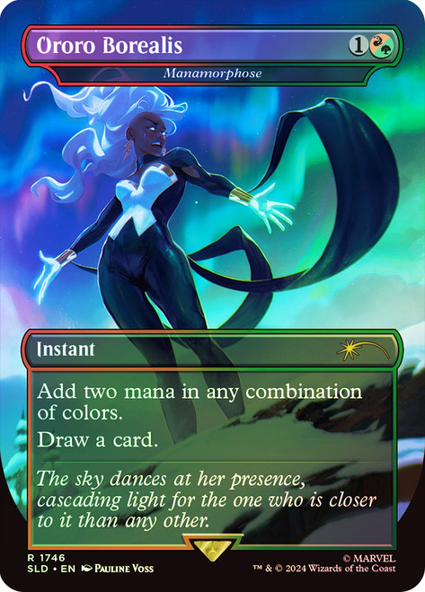 Manamorphose (Ororo Borealis) (Marvel) (Secret Lair) (Borderless)\nPromo: General\nSingle\nMagic The Gathering