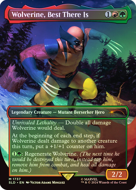 Wolverine, Best There Is (Marvel) (Secret Lair) (Borderless)\nPromo: General\nSingle\nMagic The Gathering