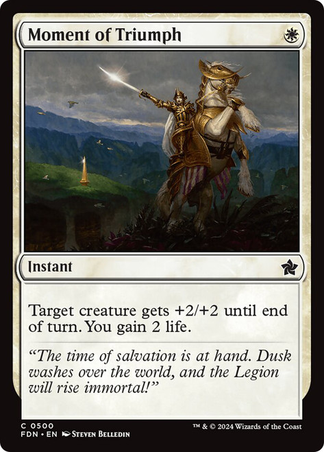 Moment of Triumph\nFoundations\nSingle\nMagic The Gathering
