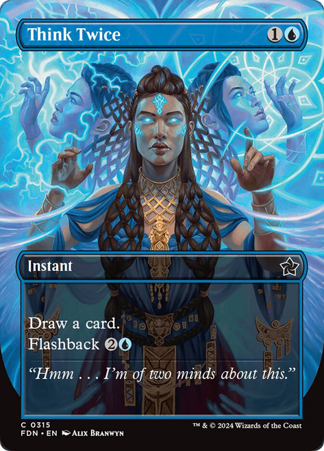 Think Twice (Borderless)\nFoundations - Variants\nSingle\nMagic The Gathering