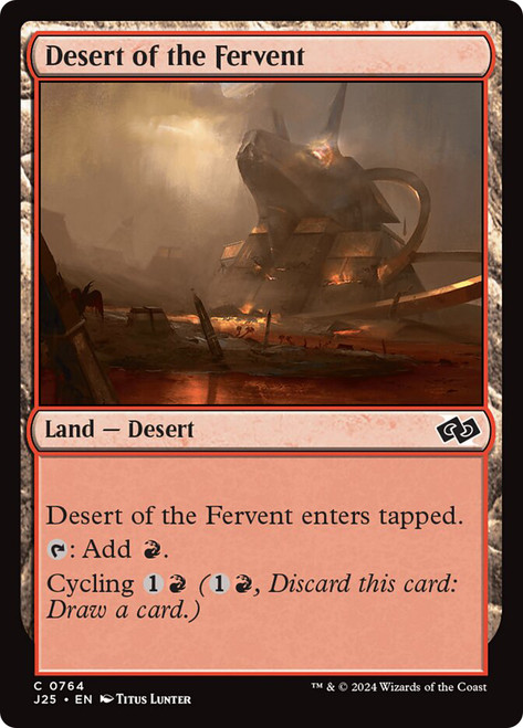 Desert of the Fervent\nFoundations Jumpstart\nSingle\nMagic The Gathering