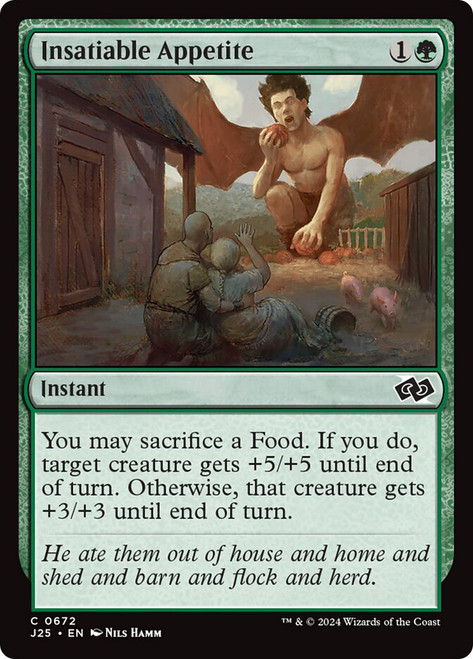 Insatiable Appetite\nFoundations Jumpstart\nSingle\nMagic The Gathering