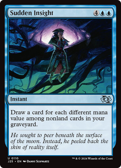 Sudden Insight\nFoundations Jumpstart\nSingle\nMagic The Gathering