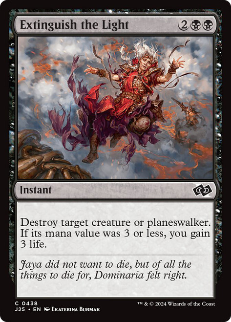 Extinguish the Light\nFoundations Jumpstart\nSingle\nMagic The Gathering