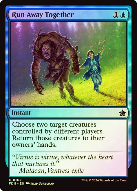 Run Away Together\nFoundations\nSingle\nMagic The Gathering