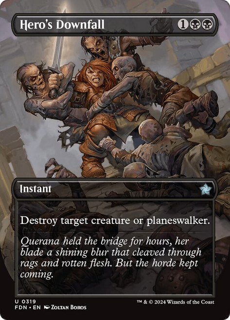 Hero's Downfall (Borderless)\nFoundations - Variants\nSingle\nMagic The Gathering