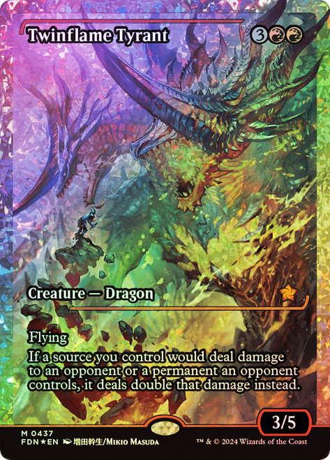 Twinflame Tyrant (Showcase) (Fracture Foil)\nFoundations - Alternate Foil Variants\nSingle\nMagic The Gathering