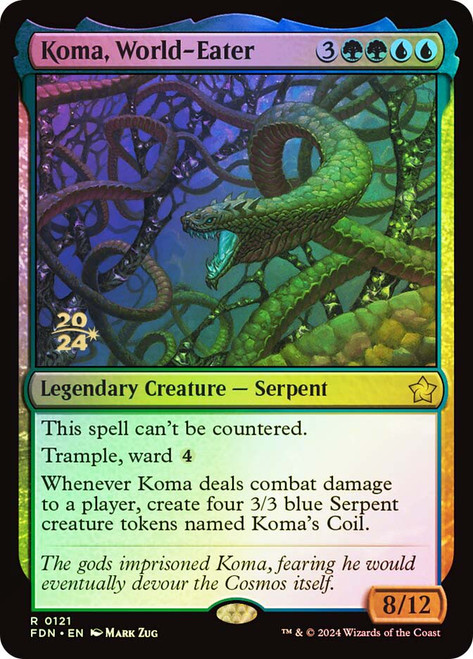 Koma, World-Eater (Prerelease) (Foundations)\nPromo: Date Stamped\nSingle\nMagic The Gathering