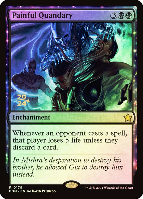 Painful Quandary (Prerelease) (Foundations)\nPromo: Date Stamped\nSingle\nMagic The Gathering