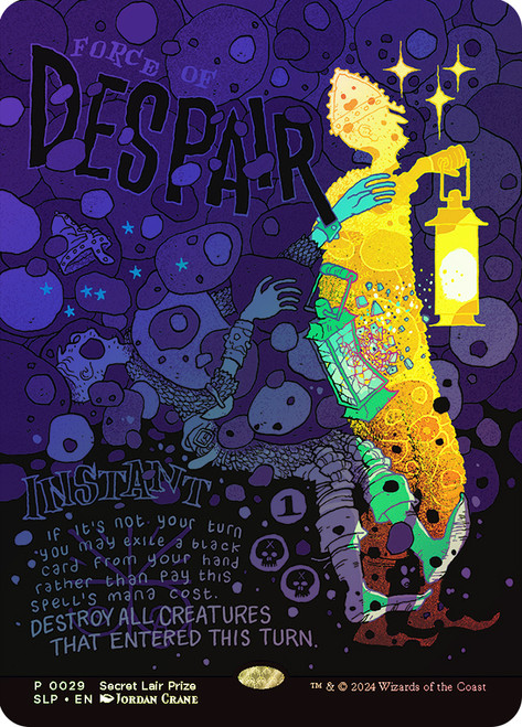 Force of Despair (Secret Lair Prize) (Borderless)\nPromo: General\nSingle\nMagic The Gathering