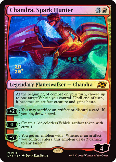 Chandra, Spark Hunter (Prerelease) (Aetherdrift)\nPromo: Date Stamped\nSingle\nMagic The Gathering