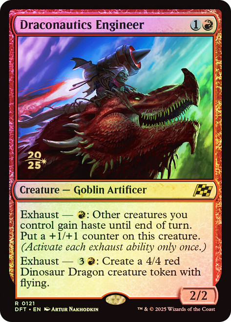 Draconautics Engineer (Prerelease) (Aetherdrift)\nPromo: Date Stamped\nSingle\nMagic The Gathering