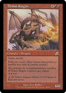 Dragon Tyrant
Scourge - Spanish
Single
Magic The Gathering