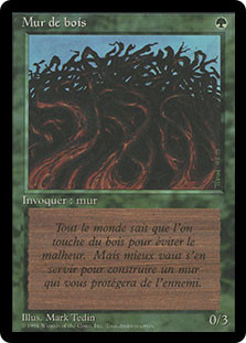 Wall of Wood (BB)\n3rd Edition - Black Border - French\nSingle\nMagic The Gathering
