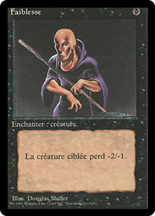 Weakness (BB)\n3rd Edition - Black Border - French\nSingle\nMagic The Gathering