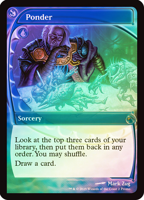 Ponder (Secret Lair Promo) | Secret Lair Drop | Star City Games
