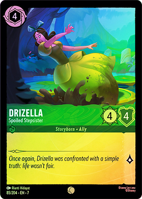 Drizella - Spoiled Stepsister
Archazia’s Island
Single
Lorcana