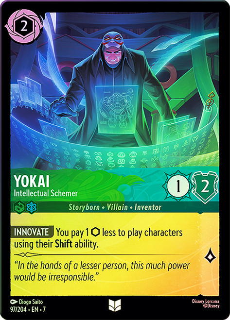 Yokai - Intellectual Schemer
Archazia’s Island
Single
Lorcana