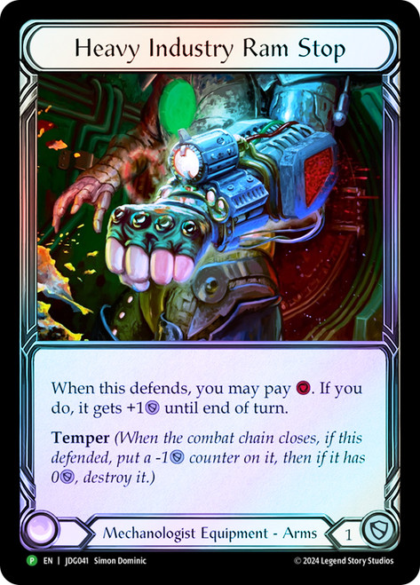 Heavy Industry Ram Stop (Judge)
Promotional Cards
Single
Flesh and Blood