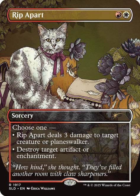 Rip Apart (Secret Lair) (#1917) (Borderless)\nPromo: General\nSingle\nMagic The Gathering