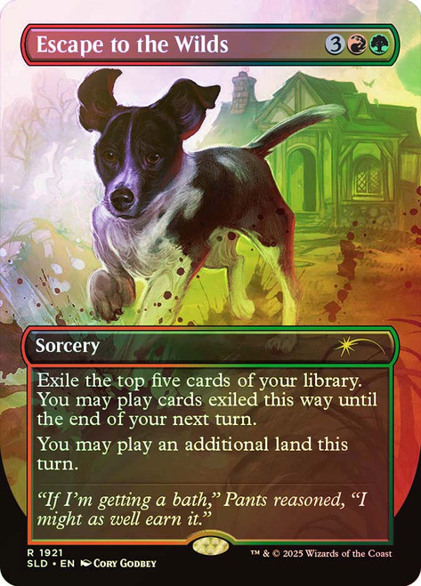 Escape to the Wilds (Secret Lair) (#1921) (Borderless)\nPromo: General\nSingle\nMagic The Gathering