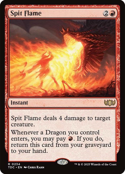 Spit Flame\nTarkir: Dragonstorm Commander\nSingle\nMagic The Gathering