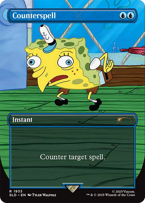 Counterspell (SpongeBob) (Secret Lair) (#1933) (Borderless)\nPromo: General\nSingle\nMagic The Gathering