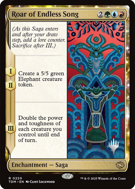 Roar of Endless Song (Promo Pack) (Tarkir: Dragonstorm)\nPromo: Planeswalker Stamped\nSingle\nMagic The Gathering