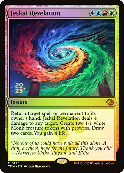 Jeskai Revelation (Prerelease) (Tarkir: Dragonstorm)\nPromo: Date Stamped\nSingle\nMagic The Gathering
