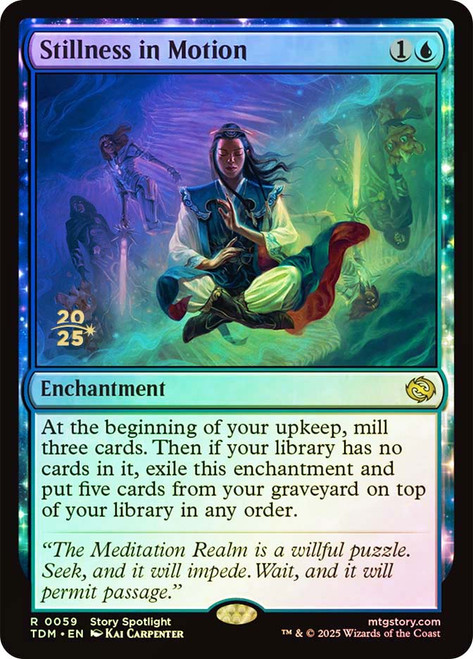 Stillness in Motion (Prerelease) (Tarkir: Dragonstorm)\nPromo: Date Stamped\nSingle\nMagic The Gathering