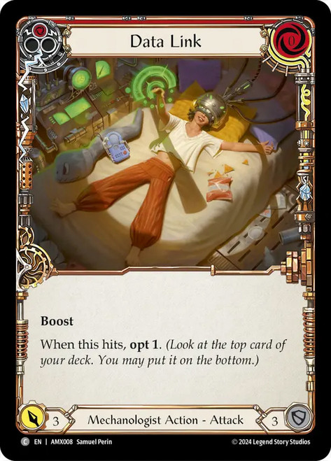 Data Link (Red)
Armory Deck: Maxx Nitro
Single
Flesh and Blood