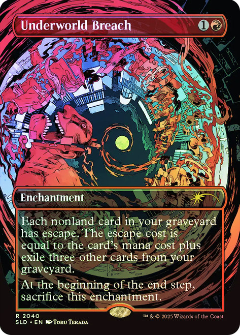 Underworld Breach (Secret Lair) (#2040) (Borderless)\nPromo: General\nSingle\nMagic The Gathering