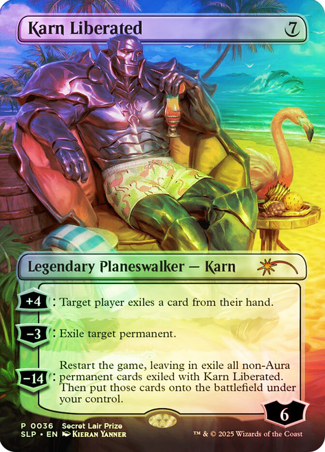 Karn Liberated (Secret Lair Prize) (Borderless)\nPromo: General\nSingle\nMagic The Gathering