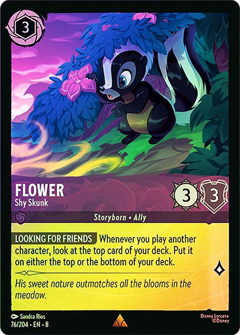 Flower - Shy Skunk
Reign of Jafar
Single
Lorcana