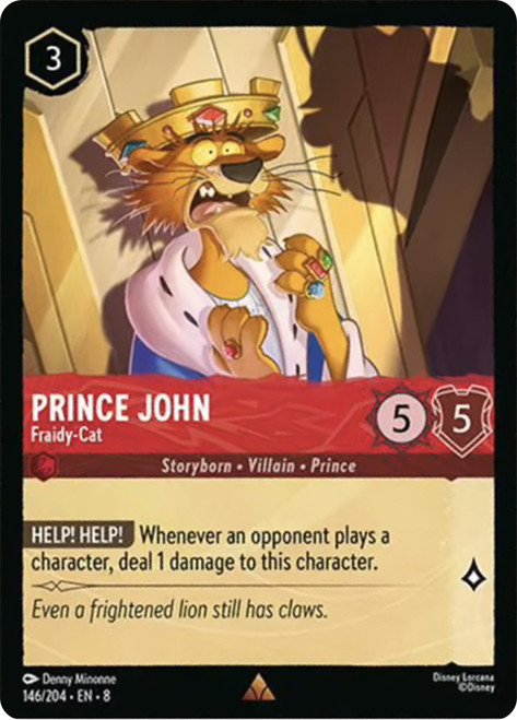 Prince John - Fraidy-Cat
Reign of Jafar
Single
Lorcana