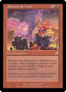 Grip of Chaos
Scourge - Spanish
Single
Magic The Gathering