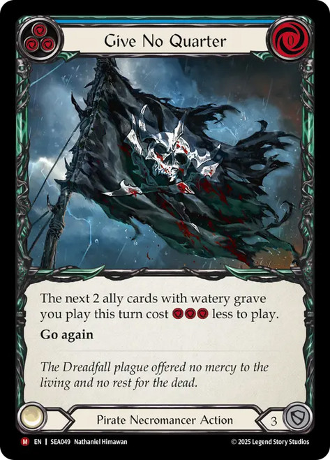 Give No Quarter
High Seas
Single
Flesh and Blood