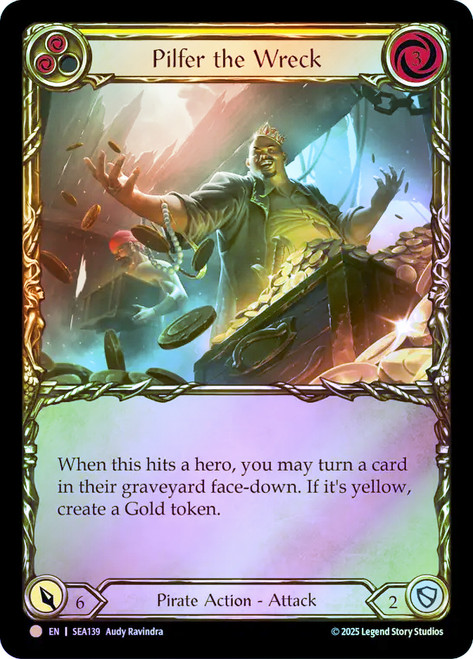 Pilfer the Wreck (Yellow)
Treasure Pack
Single
Flesh and Blood