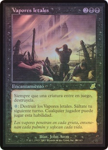 Lethal Vapors
Scourge (Foil) - Spanish
Single
Magic The Gathering