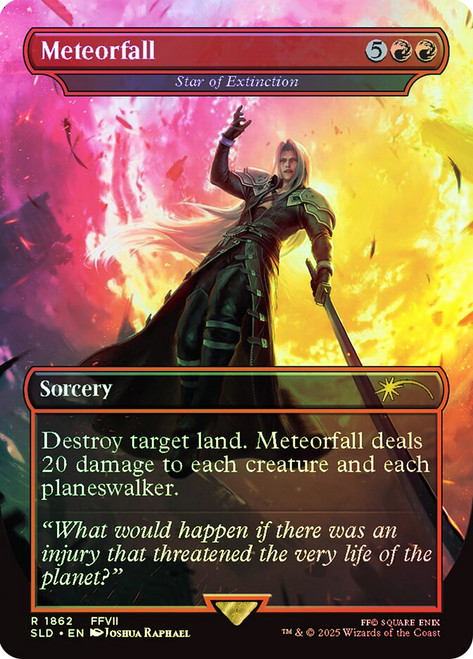 Star of Extinction (Meteorfall) (Secret Lair) (Borderless)\nPromo: General\nSingle\nMagic The Gathering