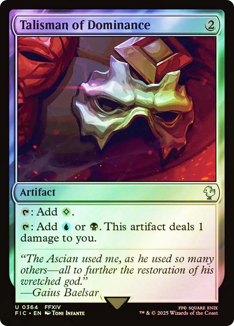 Talisman of Dominance (Surge Foil)\nFINAL FANTASY Commander - Alternate Foil\nSingle\nMagic The Gathering