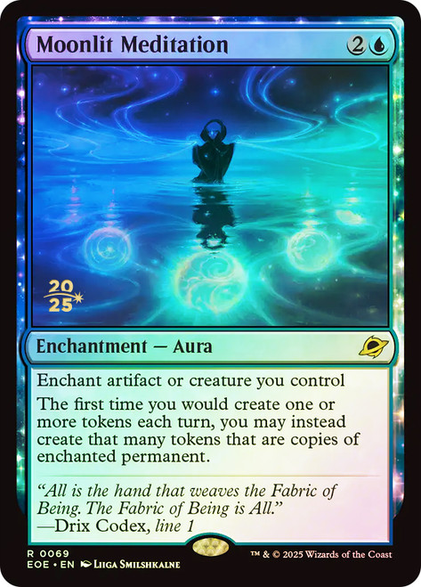 Moonlit Meditation (Prerelease) (Edge of Eternities)\nPromo: Date Stamped\nSingle\nMagic The Gathering